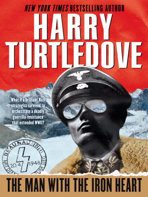 Title details for The Man with the Iron Heart by Harry Turtledove - Available
